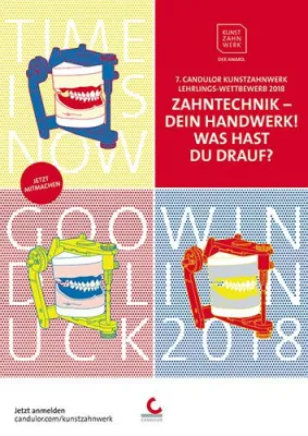 Bild: Zahntechnik - Dein Handwerk. Der 7. CANDULOR KunstZahnWerk Lehrlings-Wettbewerb 2018