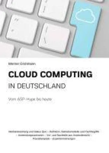 Cloud Computing in Deutschland - Professioneller Ratgeber Bild: Cloud Computing in Deutschland - Professioneller Ratgeber