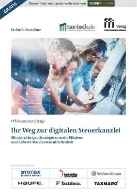 Ihr Weg zur digitalen Steuerkanzlei – kompakter Kurzratgeber Bild: Ihr Weg zur digitalen Steuerkanzlei – kompakter Kurzratgeber