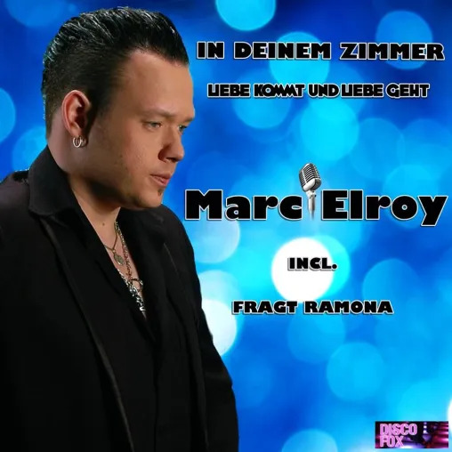 Marc Elroy Comebackrelease seit 2012 "In Deinem Zimmer" in der Vorbereitung. Bild: Marc Elroy Comebackrelease seit 2012 "In Deinem Zimmer" in der Vorbereitung.