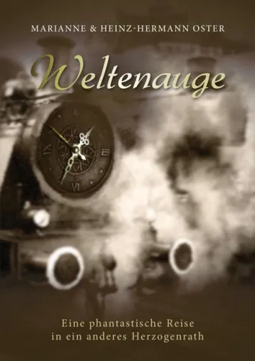Bild: Fantasy-Neuerscheinung „Weltenauge“ von Marianne und Heinz-Hermann Oster