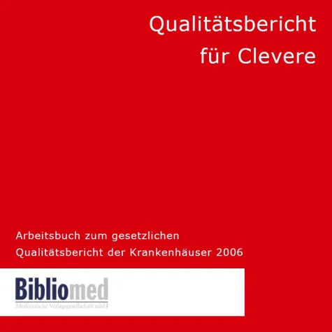 Bild: Neuerscheinung: Klinik-Arbeitsbuch \"Qualitätsbericht für Clevere\"