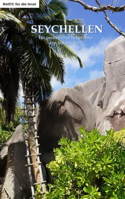 Sehnsuchtsziel Seychellen: Nicht nur für Luxus-Urlauber Bild: Sehnsuchtsziel Seychellen: Nicht nur für Luxus-Urlauber