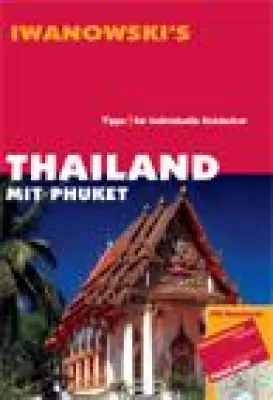 Bild: Neu zur Hauptreisezeit: Iwanowski’s Reisehandbuch Thailand mit Phuket
