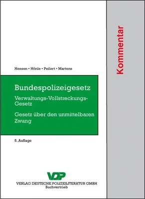 Bild: Kommentar zum Bundespolizeigesetz – Neuauflage ab sofort erhältlich