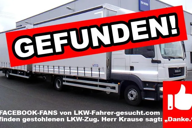 Lkw Diebstahl - FB-Fans einer Jobbörse finden Lkw wieder. Bild: Lkw Diebstahl - FB-Fans einer Jobbörse finden Lkw wieder.