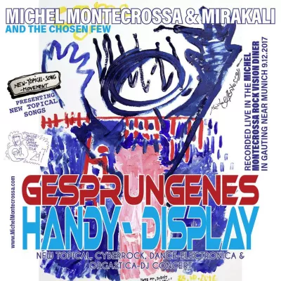 Bild: ‘Gesprungenes Handy-Display’ CD von Michel Montecrossa & Mirakali ist 21. Jahrhundert Wort- und Song-Energie