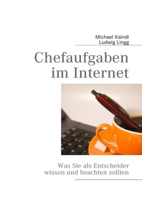 Bild: Praxishandbuch: Chefaufgaben im Internet - Was Entscheider wissen und beachten sollten