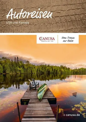 Viele Lieblingstipps von Nordamerika-Fans - CANUSA TOURISTIK mit neuem Katalog „Autoreisen USA und Kanada“ Bild: Viele Lieblingstipps von Nordamerika-Fans - CANUSA TOURISTIK mit neuem Katalog „Autoreisen USA und Kanada“