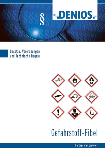 Neue DENIOS Gefahrstoff-Fibel 2013 – mit aktualisierter TRGS 510 Bild: Neue DENIOS Gefahrstoff-Fibel 2013 – mit aktualisierter TRGS 510