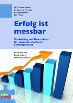 Bild: Erfolg ist messbar - Controlling und Kennzahlen für hauswirtschaftliche Führungskräfte