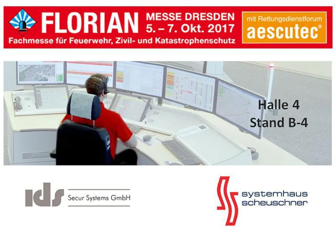 Besuchen Sie das Systemhaus Scheuschner und die IDS Secur Systems auf der FLORIAN 2017