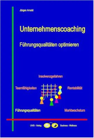 Buchneuerscheinung: Unternehmenscoaching - Führungskräfte optimieren Bild: Buchneuerscheinung: Unternehmenscoaching - Führungskräfte optimieren