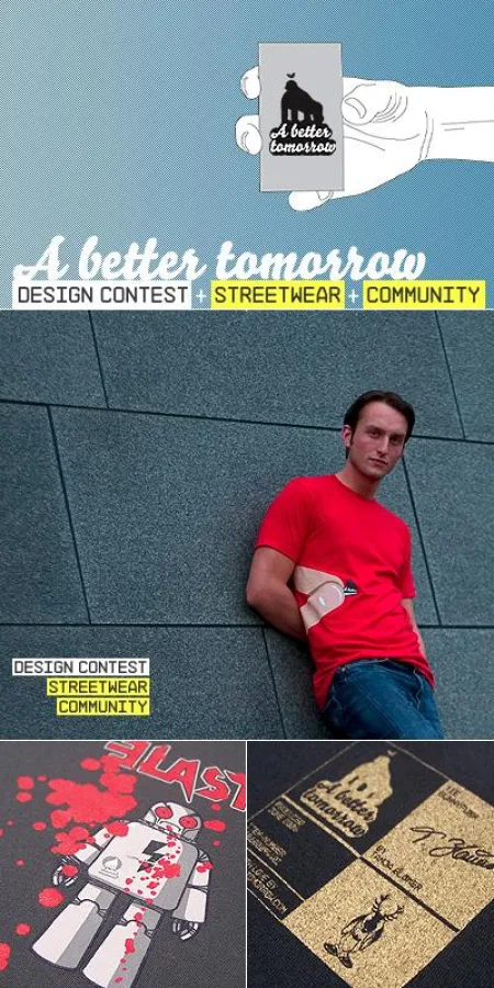 A better tomorrow - Design Contest + Streetwear + Community