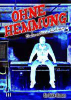 Neuerscheinung!!!!!!! "Ohne Hemmung" - 3. Duke-Roman von Sebastian Cohen Bild: Neuerscheinung!!!!!!! "Ohne Hemmung" - 3. Duke-Roman von Sebastian Cohen