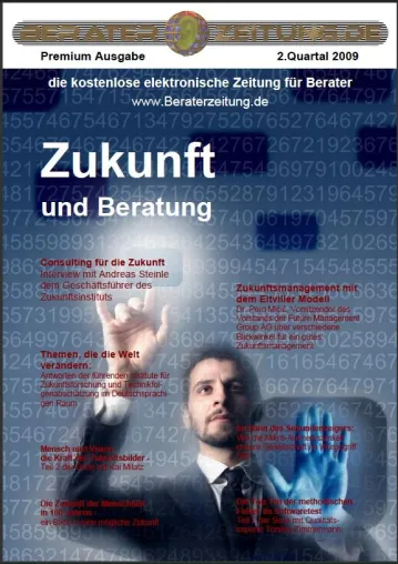 Bild: Zukunft und Beratung - das Thema der Premium Ausgabe Q2.2009 von Beraterzeitung.de
