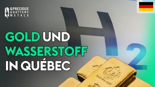 Bild: Q Precious & Battery Metals - Spannende Gold- und Wasserstoffexploration