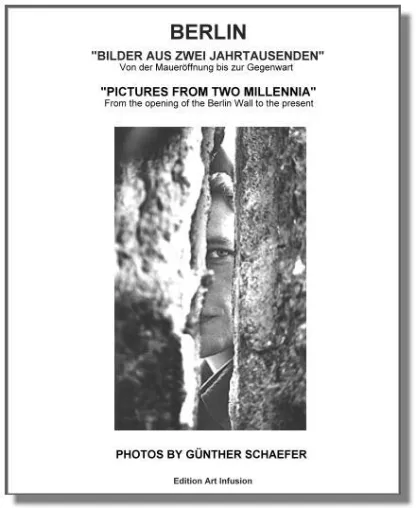 Berlin – "Bilder aus zwei Jahrtausenden" Bild: Berlin – "Bilder aus zwei Jahrtausenden"