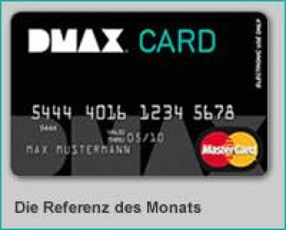 DMAX ist Vorreiter. Wir ebneten mit MasterCard den Weg.