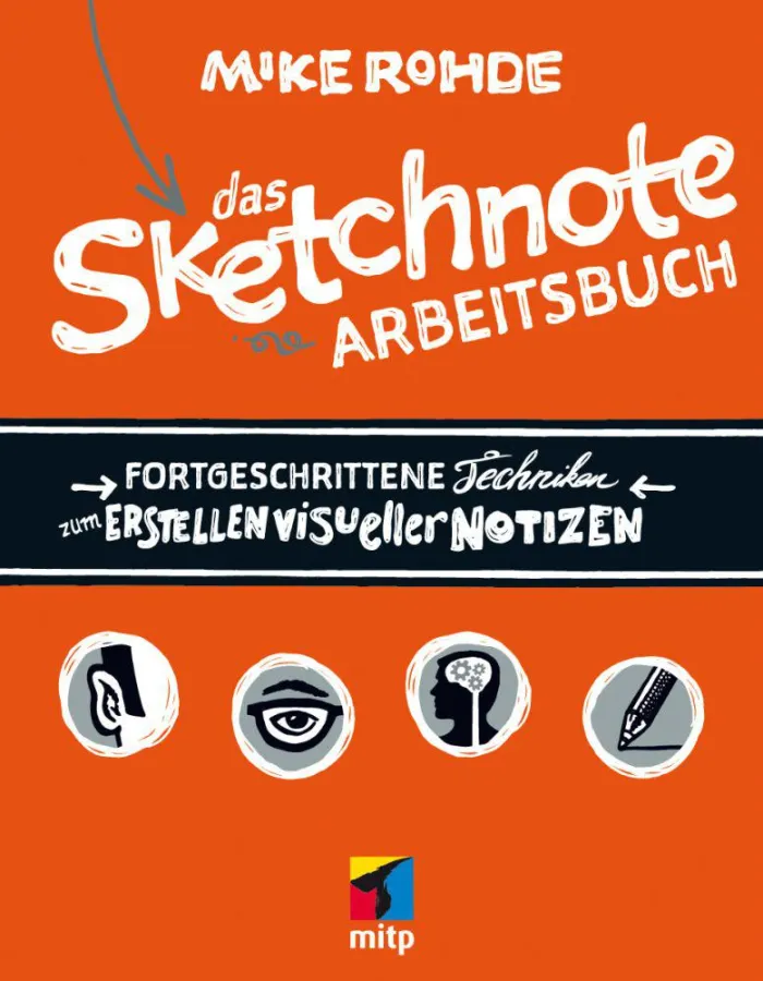 Das Sketchnote Arbeitsbuch aus dem mitp-Verlag