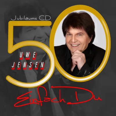 Bild: Uwe Jensen - Einfach Du - das Jubiläumsalbum ist da