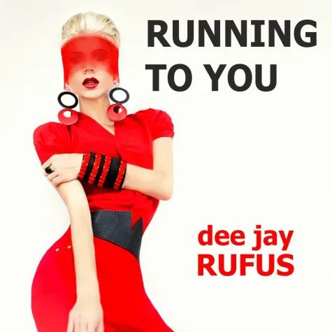 Bild: Running to you - das neue Instrumental von dee jay Rufus 