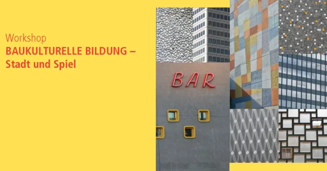 Bild: Baukulturelle Bildung – Stadt und Spiel: Workshop geht in die zweite Runde