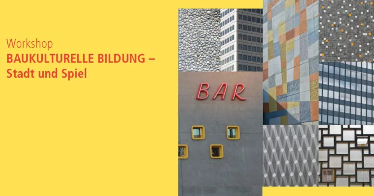 Bild: Baukulturelle Bildung – Stadt und Spiel: Workshop geht in die zweite Runde