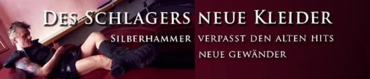 Bild: Silberhammer - die härteste Versuchung, seit es Schlager gibt.