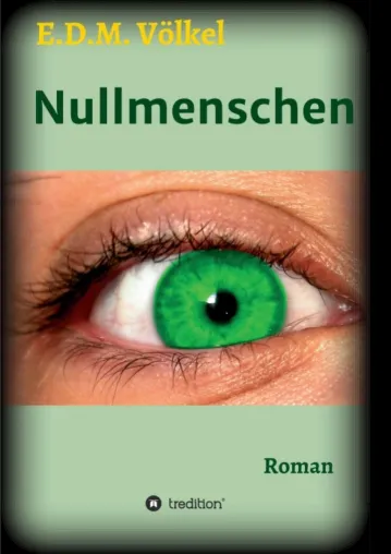 Bild: Nullmenschen - Spannender Krimi über Menschenversuche im idyllischen Taunus 