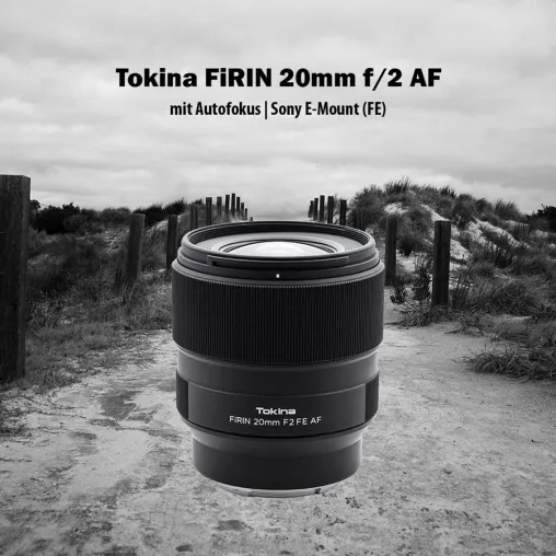 Bild: Jetzt auch mit Autofokus: Das neue Tokina Firin 2/20 mm FE AF Superweitwinkelobjektiv