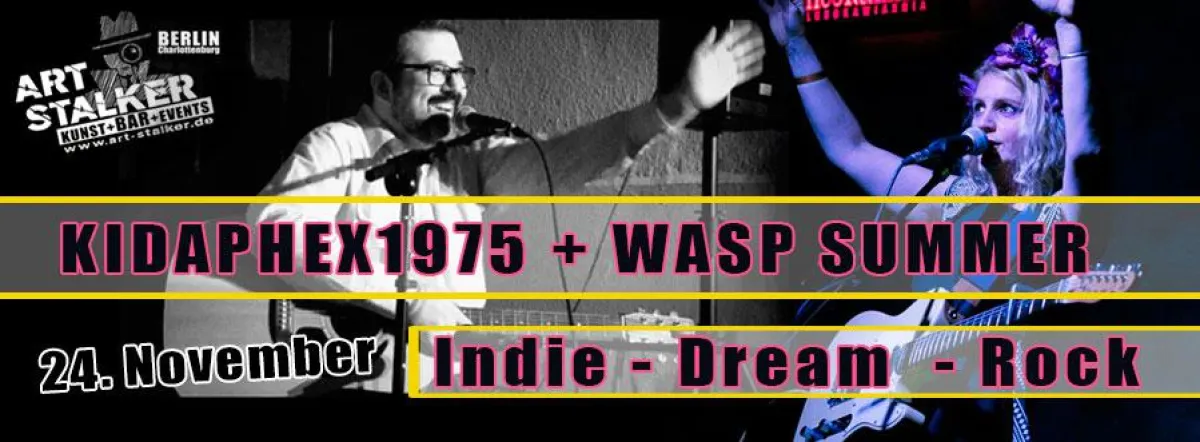 Kidaphex1975 & Wasp Summer - Indie-Dream-Rock Konzert