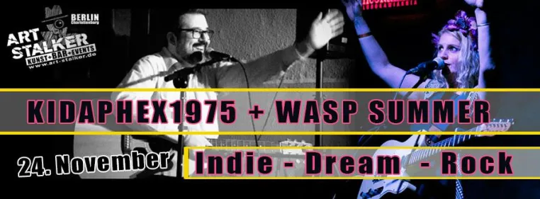 Bild: Kidaphex1975 & Wasp Summer - Indie-Dream-Rock Konzert
