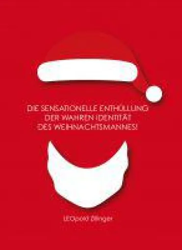 Ein Weihnachtsbuch zum Schmunzeln von LEOpold Zillinger Bild: Ein Weihnachtsbuch zum Schmunzeln von LEOpold Zillinger