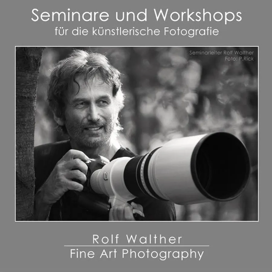 Fotokurse für die anspruchsvolle künstlerische Fotografie mit Rolf Walther, DGPh