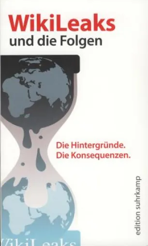 Bild: Öffentliches Forum: »WikiLeaks und die Folgen: Netz – Medien - Politik«