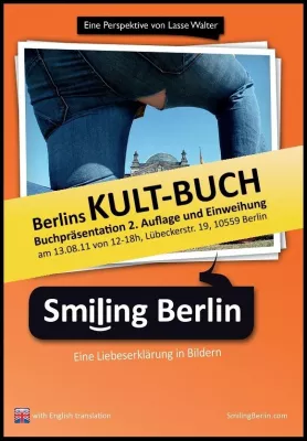 Bild: Berlins Kult-Buch geht in die 2. Auflage: „Smiling Berlin – Eine Liebeserklärung in Bildern“ von Lasse Walter