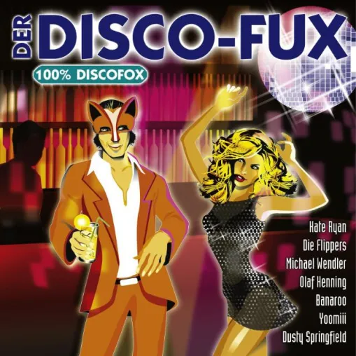 Der Discofux – 100% Discofox Bild: Der Discofux – 100% Discofox