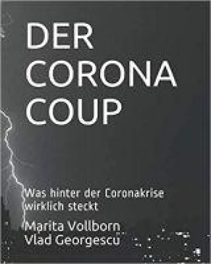 Der Corona Coup. Marita Vollborn, Vlad Georgescu.