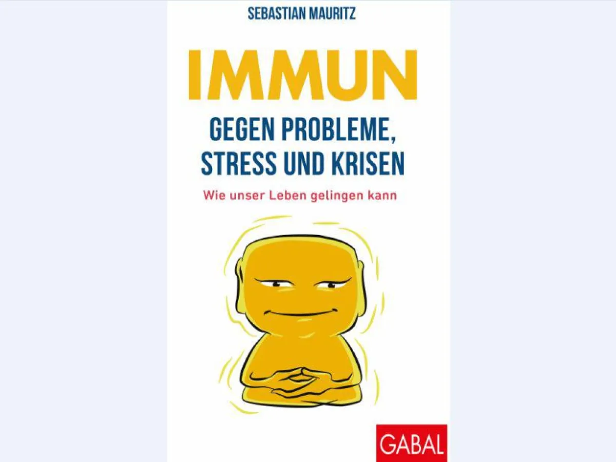 Cover: Immun gegen Probleme, Stress und Krisen