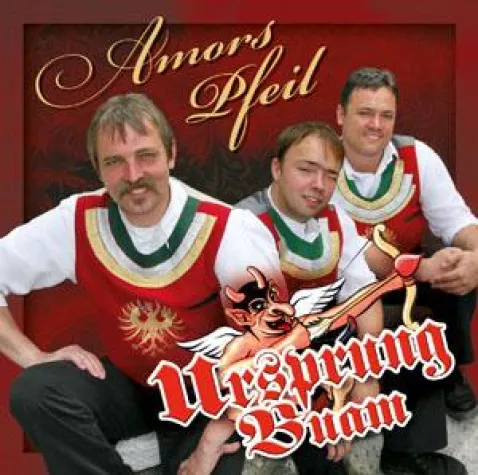 Bild: Ursprung Buam - Amors Pfeil