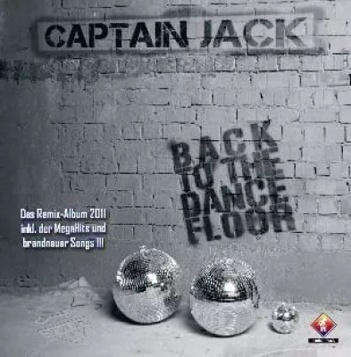 Bild: Captain Jacks Neue - Das Partyalbum ,,Back to the Dancefloor” hat es in sich