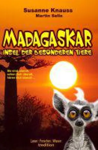 MADAGASKAR - die Insel der besonderen Tiere Bild: MADAGASKAR - die Insel der besonderen Tiere