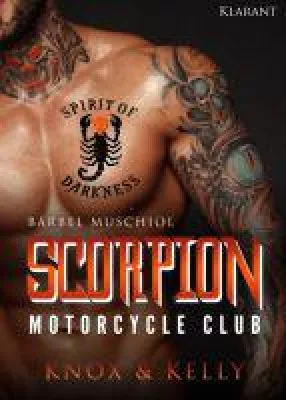 Bild: Neuerscheinung "Scorpion Motorcycle Club. Knox und Kelly" von Bärbel Muschiol im Klarant Verlag
