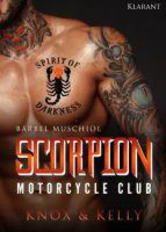 Bild: Neuerscheinung "Scorpion Motorcycle Club. Knox und Kelly" von Bärbel Muschiol im Klarant Verlag