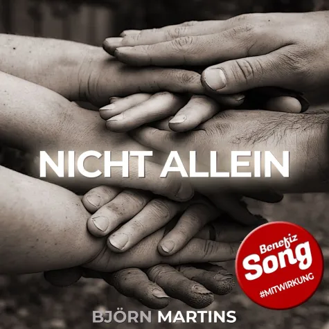 Bild: Single-VÖ - Björn Martins veröffentlicht Benefiz-Song "NICHT ALLEIN" 