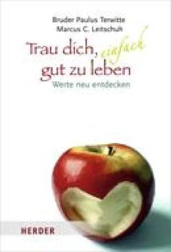 Bild: Buch-Neuerscheinung - Trau dich, einfach gut zu leben