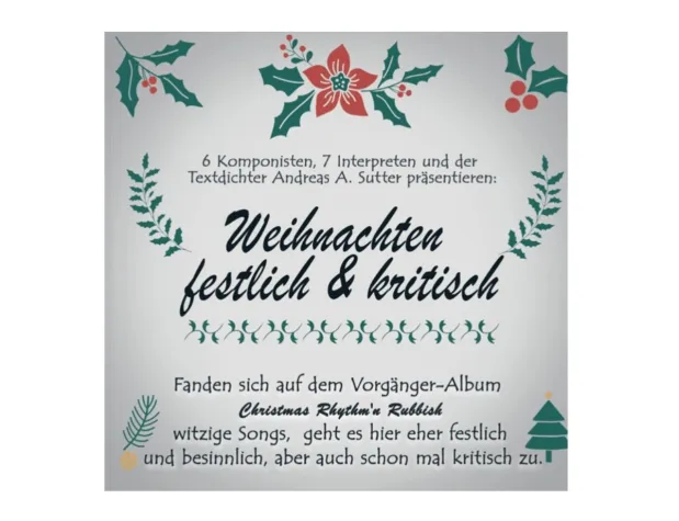 Bild: Andreas A. Sutter veröffentlicht Album: Weihnachten festlich und kritisch