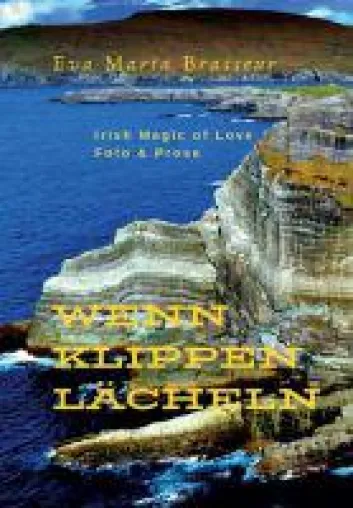 Bild: Wenn Klippen lächeln - eine Liebeserklärung in Foto und Prosa