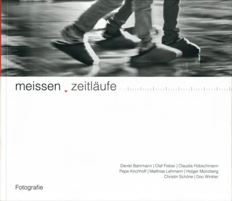 Bild: meissen zeitläufe: Fotografien einer deutschen Kleinstadt